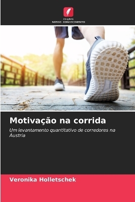 Motiva&ccedil;&atilde;o na corrida - Veronika Holletschek