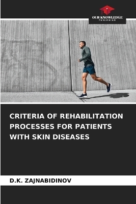 CRITERIA OF REHABILITATION PROCESSES FOR PATIENTS WITH SKIN DISEASES