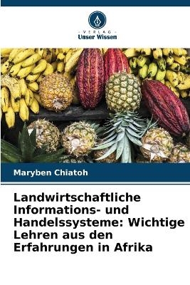 Landwirtschaftliche Informations- und Handelssysteme - Maryben Chiatoh