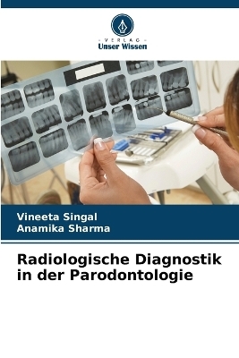 Radiologische Diagnostik in der Parodontologie