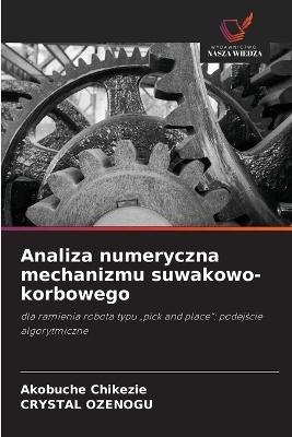 Analiza numeryczna mechanizmu suwakowo-korbowego