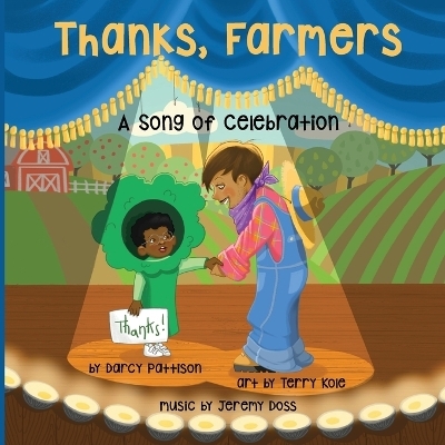 Thanks, Farmers - Darcy Pattison