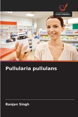 Pullularia pullulans - Ranjan Singh
