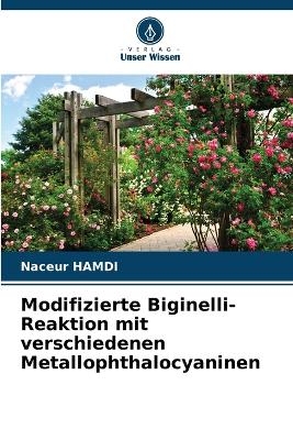 Modifizierte Biginelli-Reaktion mit verschiedenen Metallophthalocyaninen