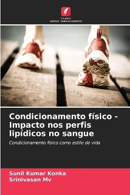 Condicionamento físico - Impacto nos perfis lipídicos no sangue
