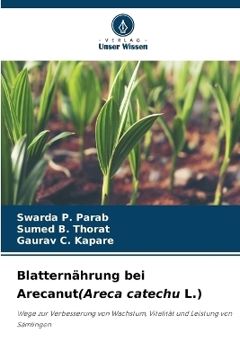 Blatternährung bei Arecanut(Areca catechu L.)