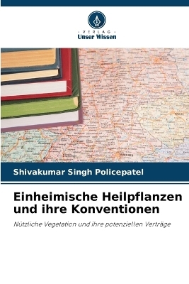 Einheimische Heilpflanzen und ihre Konventionen