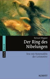 Der Ring des Nibelungen - Richard Wagner