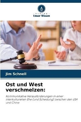 Ost und West verschmelzen