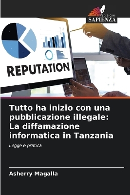 Tutto ha inizio con una pubblicazione illegale