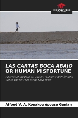 Las Cartas Boca Abajo or Human Misfortune