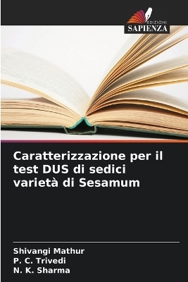 Caratterizzazione per il test DUS di sedici varietà di Sesamum