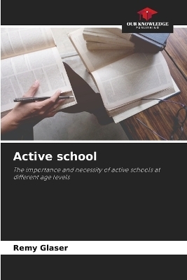 Active school - Remy Glaser