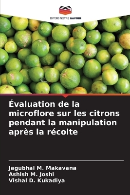 Évaluation de la microflore sur les citrons pendant la manipulation après la récolte