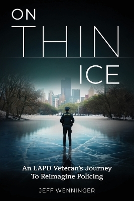 On Thin Ice - Jeff Wenninger