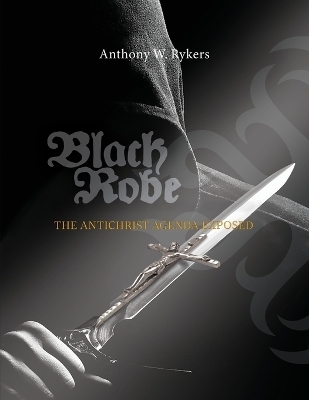 Black Robe - Anthony Rykers