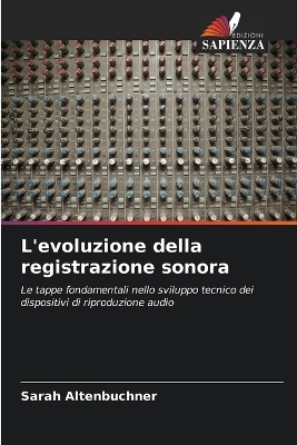 L'evoluzione della registrazione sonora