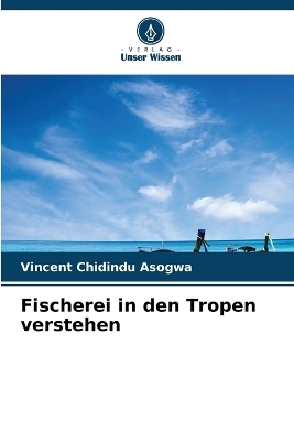 Fischerei in den Tropen verstehen