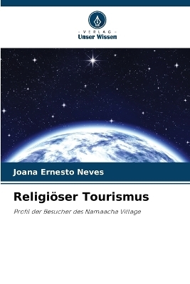 Religi&ouml;ser Tourismus - Joana Ernesto Neves
