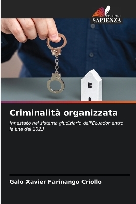 Criminalit&agrave; organizzata - Galo Xavier Farinango Criollo