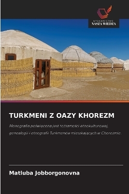 TURKMENI Z OAZY KHOREZM