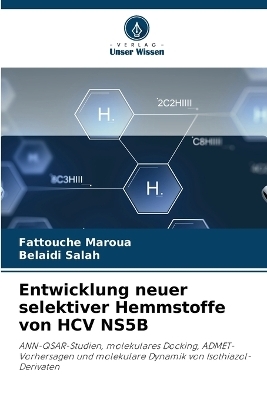 Entwicklung neuer selektiver Hemmstoffe von HCV NS5B - Fattouche Maroua, Belaidi Salah