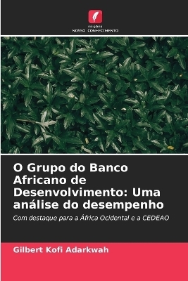 O Grupo do Banco Africano de Desenvolvimento