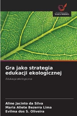 Gra jako strategia edukacji ekologicznej