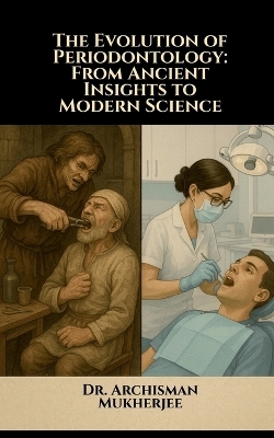 The Evolution of Periodontology