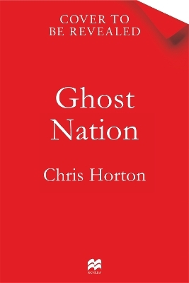 Ghost Nation - Chris Horton