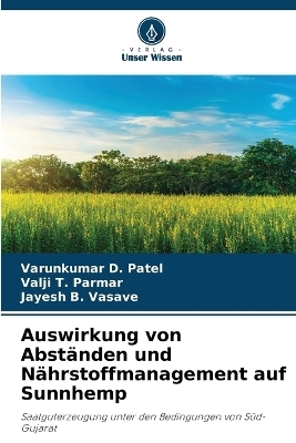 Auswirkung von Abständen und Nährstoffmanagement auf Sunnhemp