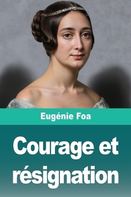 Courage et résignation