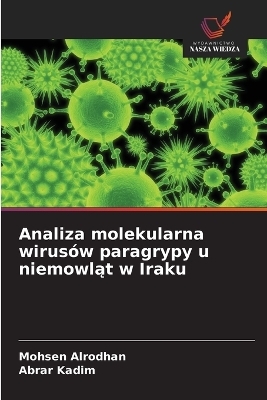Analiza molekularna wirusów paragrypy u niemowląt w Iraku