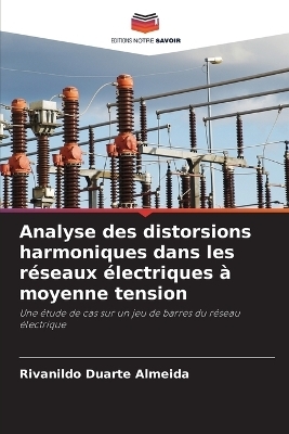 Analyse des distorsions harmoniques dans les réseaux électriques à moyenne tension