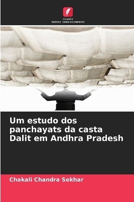 Um estudo dos panchayats da casta Dalit em Andhra Pradesh