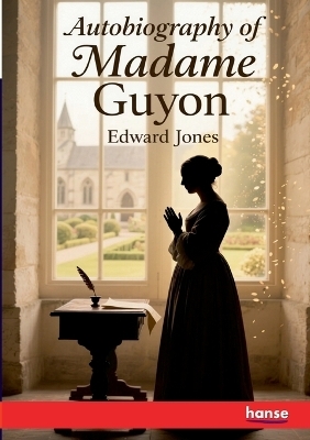 Autobiography of Madame Guyon