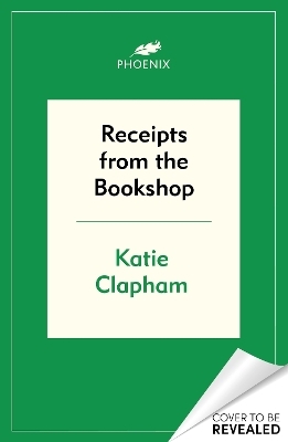 Receipts From the Bookshop - Katie Clapham
