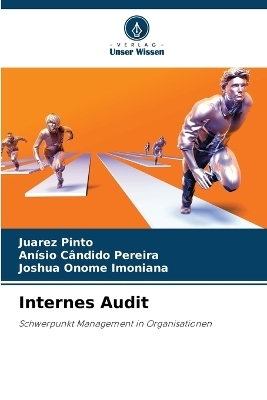 Internes Audit - Juarez Pinto, An&iacute;sio C&acirc;ndido Pereira, Joshua Onome Imoniana