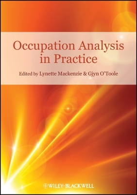 Occupation Analysis in Practice - L Mackenzie