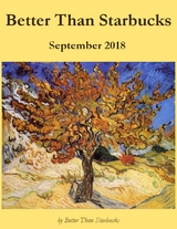 Better Than Starbucks September 2018 -  Better Than Starbucks