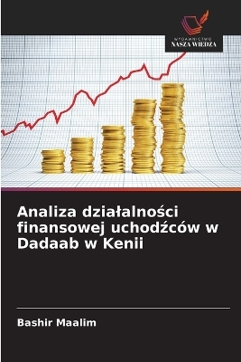 Analiza dzialalności finansowej uchodźców w Dadaab w Kenii