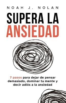 Supera la ansiedad