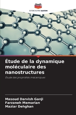 Étude de la dynamique moléculaire des nanostructures