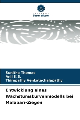 Entwicklung eines Wachstumskurvenmodells bei Malabari-Ziegen