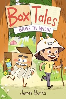 Box Tales: Brave the Wild! - James Burks