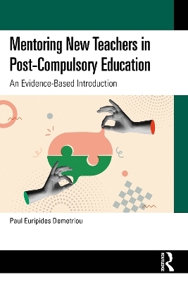 Mentoring New Teachers in Post-Compulsory Education - Paul Euripides Demetriou