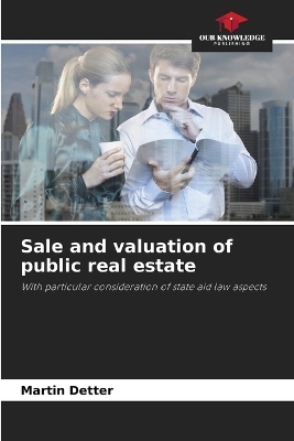 Sale and valuation of public real estate - Martin Detter