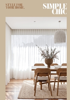 Style for Your Home: Simple Chic