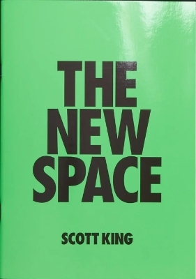 The New Space - Scott King