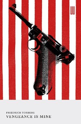 Vengeance is Mine - Friedrich Torberg